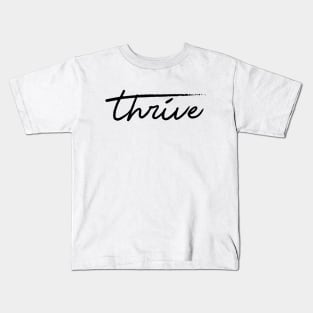 thrive Kids T-Shirt